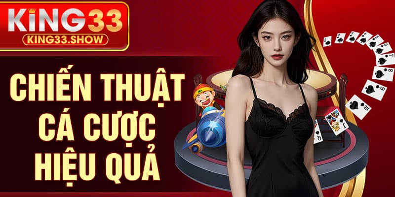 Chiến Lược Cá Cược Hiệu Quả